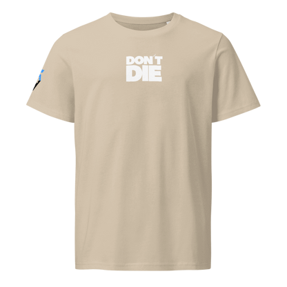 DONT DIE mid-light t-shirt