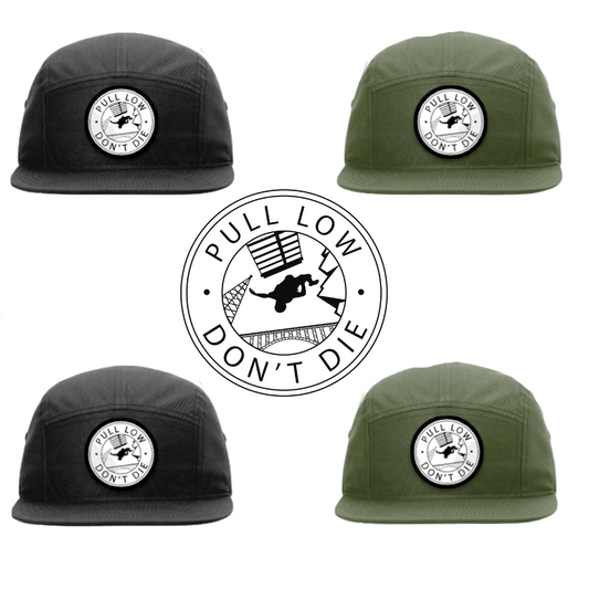 Pull Low Don't Die - 5 Panel
